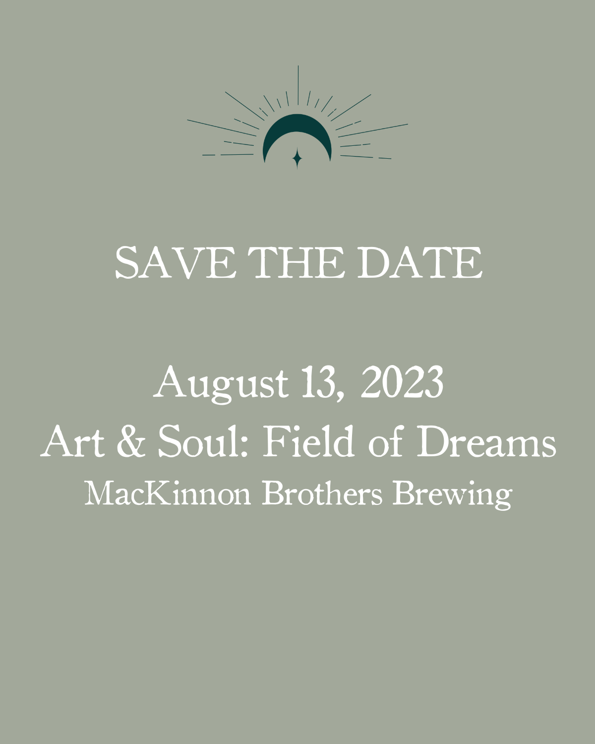 Art & Soul: Field of Dreams Aug 13th